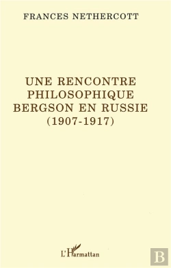 Bertrand.pt - Une Rencontre Philosophique ; Bergson En Russie