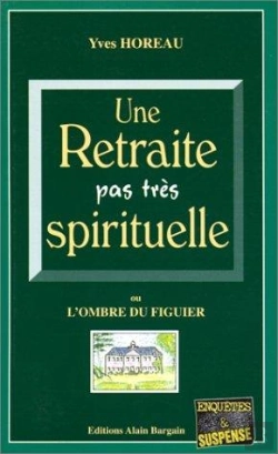 Bertrand.pt - Une Retraite Pas Tres Spirituelle