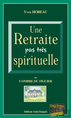 Bertrand.pt - Une Retraite Pas Très Spirituelle