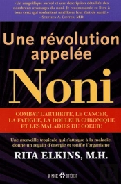 Une Révolution Appelée Noni