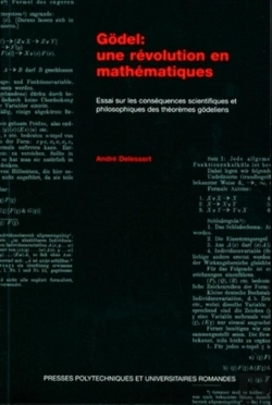 Bertrand.pt - Une Revolution En Mathematiques Et Philosophiques Des Theoremes De Godel ; Essai Sur Les Consequences Mathematiques