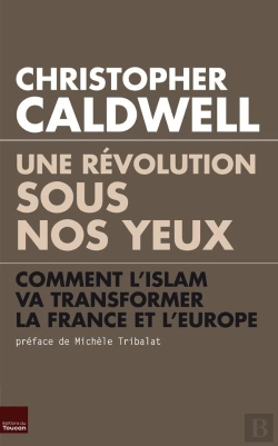 Bertrand.pt - Une Révolution Sous Nos Yeux ; Comment L'Islam Va Transformer La France Et L'Europe