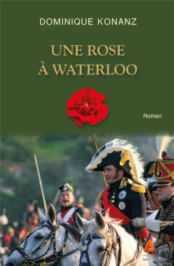 Bertrand.pt - Une Rose À Waterloo