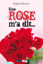 Une Rose M'A Dit