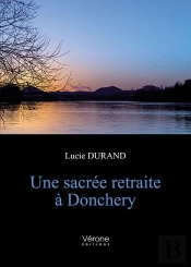 Une Sacree Retraite A Donchery
