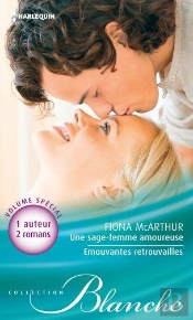 Une Sage-Femme Amoureuse - Emouvantes Retrouvailles