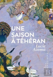 Une Saison À Téheran