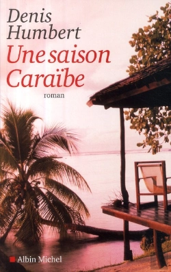Bertrand.pt - Une Saison Caraïbe