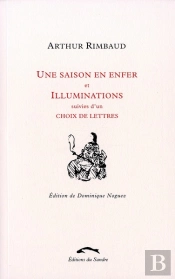 Une Saison En Enfer ; Illumination ; Choix De Lettres