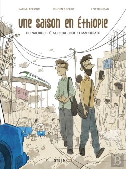 Bertrand.pt - Une Saison En Ethiopie : Chinafrique, Répression Et Macchiato