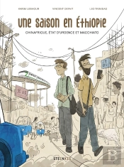 Une Saison En Ethiopie : Chinafrique, Répression Et Macchiato