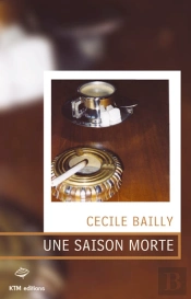 Une Saison Morte