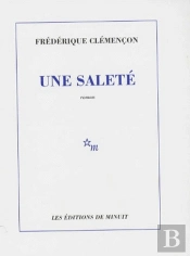 Une Saleté