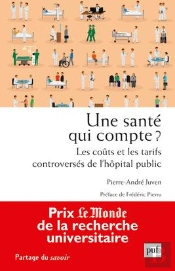 Une Santé Qui Compte ? Les Coûts Et Les Tarifs Controversés De L'Hôpital Public