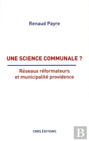 Une Science Communale ? Réseaux Réformateurs Et Municipalité Providence