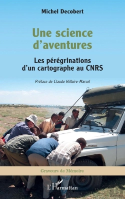 Bertrand.pt - Une Science D'Aventures : Les Pérégrinations D'Un Cartographe Au Cnrs