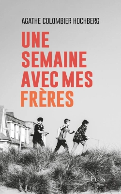 Bertrand.pt - Une Semaine Avec Mes Frères