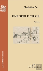 Une Seule Chair