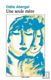 Une Seule Mère