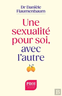 Bertrand.pt - Une Sexualité Pour Soi, Avec L'Autre