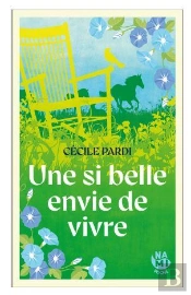 Une Si Belle Envie De Vivre