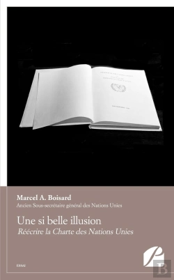 Bertrand.pt - Une Si Belle Illusion : Réécrire La Charte Des Nations Unies