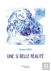 Une Si Belle Réalité