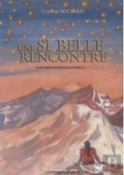 Une Si Belle Rencontre