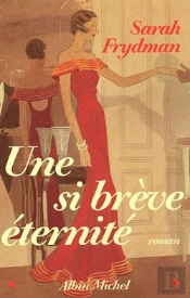 Une Si Brève Éternité