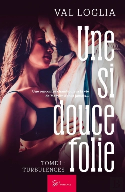 Bertrand.pt - Une Si Douce Folie Tome 1 : Turbulences