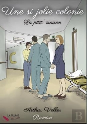 Une Si Jolie Colonie