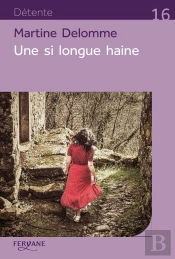 Une Si Longue Haine