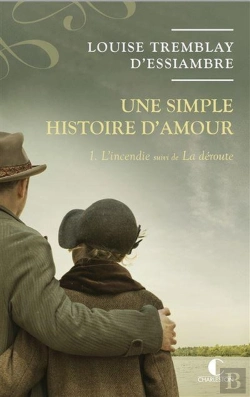 Bertrand.pt - Une Simple Histoire D'Amour : Intégrale Vol.1 : Tomes 1 Et 2 : L'Incendie, La Déroute