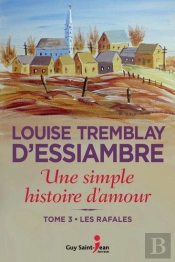 Une Simple Histoire D'Amour Tome 3 : Les Rafales