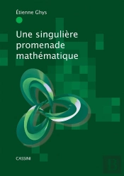 Une Singulière Promenade Mathématique