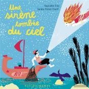 Une Sirène Tombée Du Ciel