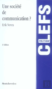 Une Societe De Communication (4e Edition)