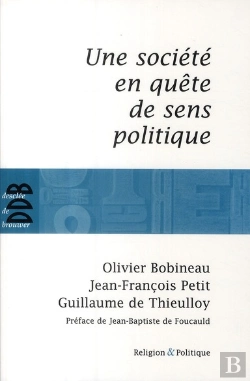 Bertrand.pt - Une Société En Quête De Sens Politique