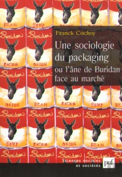 Bertrand.pt - Une Sociologie Du Packaging Ou L'Âne De Buridan Face Au Marché