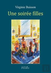Une Soirée Filles