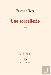 Une Sorcellerie
