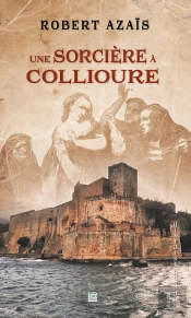 Une Sorcière À Collioure