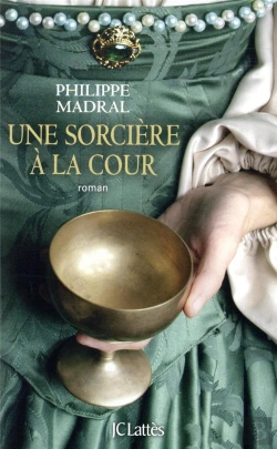 Bertrand.pt - Une Sorcière À La Cour