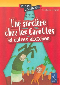 Bertrand.pt - Une Sorcière Chez Les Carottes Et Autres Sketches
