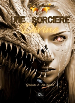 Bertrand.pt - Une Sorciere Divine - Grimoire 2 Les Origines