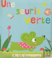 Une Souris Verte