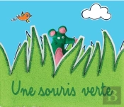 Une Souris Verte