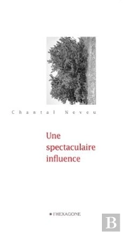 Une Spectaculaire Influence