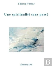 Une Spiritualite Sans Passe