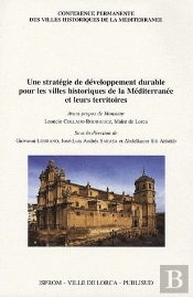 Une Strategie De Developpement Durable Pour Les Villes Historiques De La Mediterranee